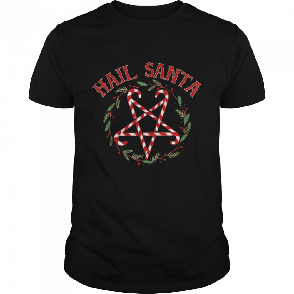 Hail Santa Christmas shirt