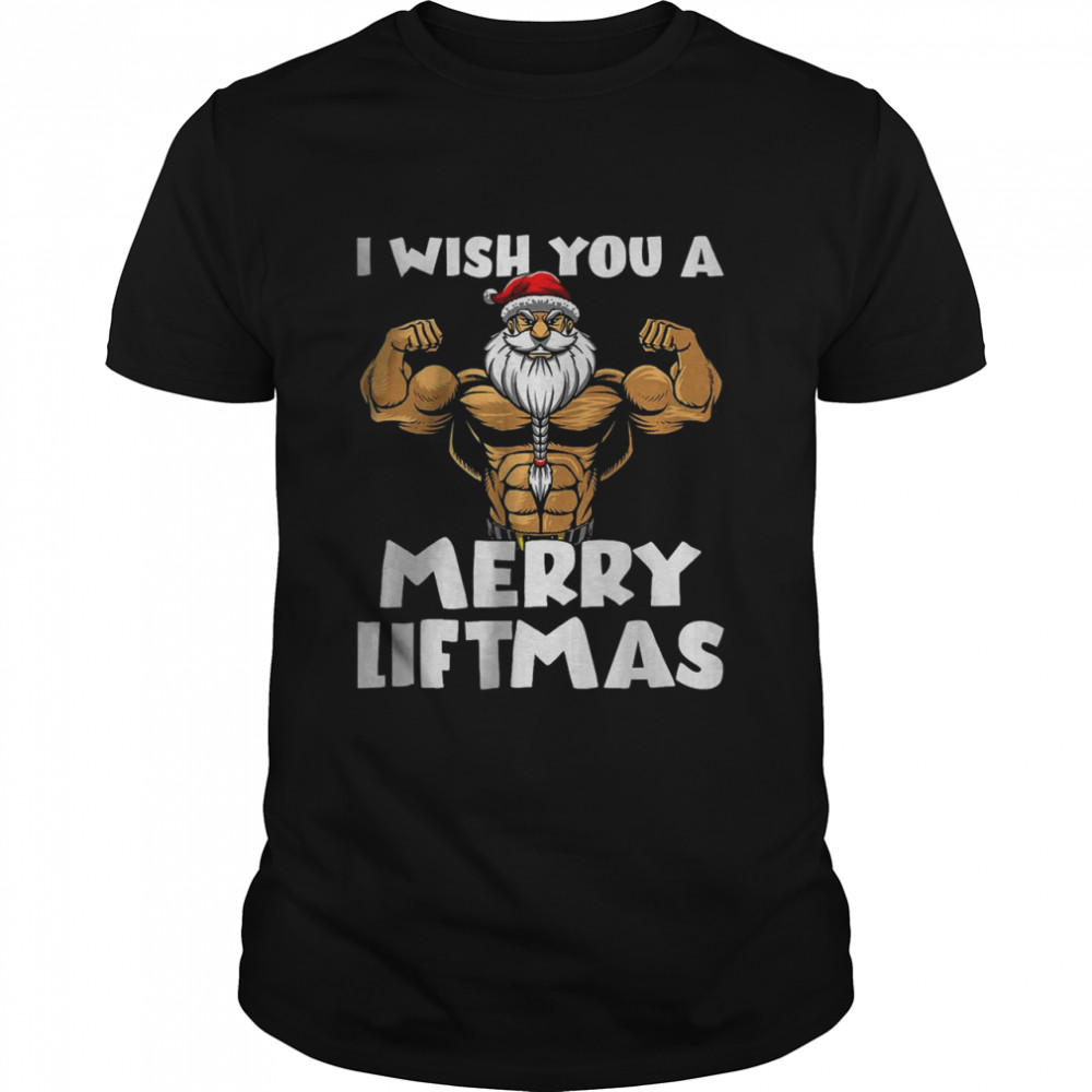 I Wish You A Merry Liftmas T-Shirt