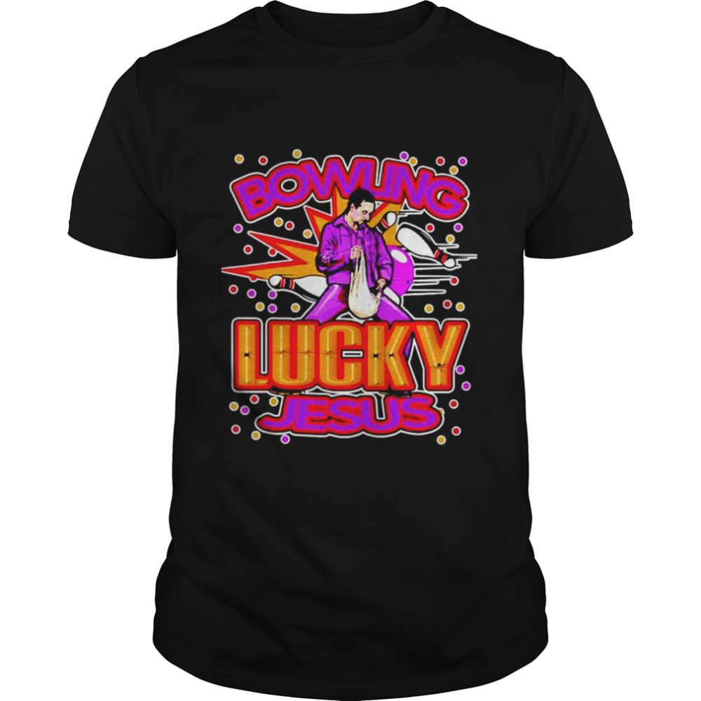 Jesus Lucky Bowling Lucky Jesus shirt