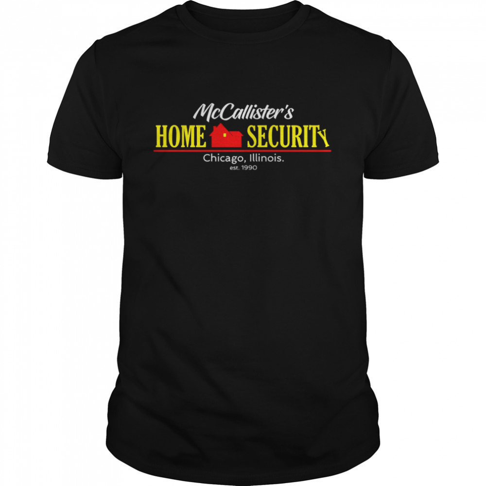 Mcallister’s home security chicago illinois est 1990 shirt