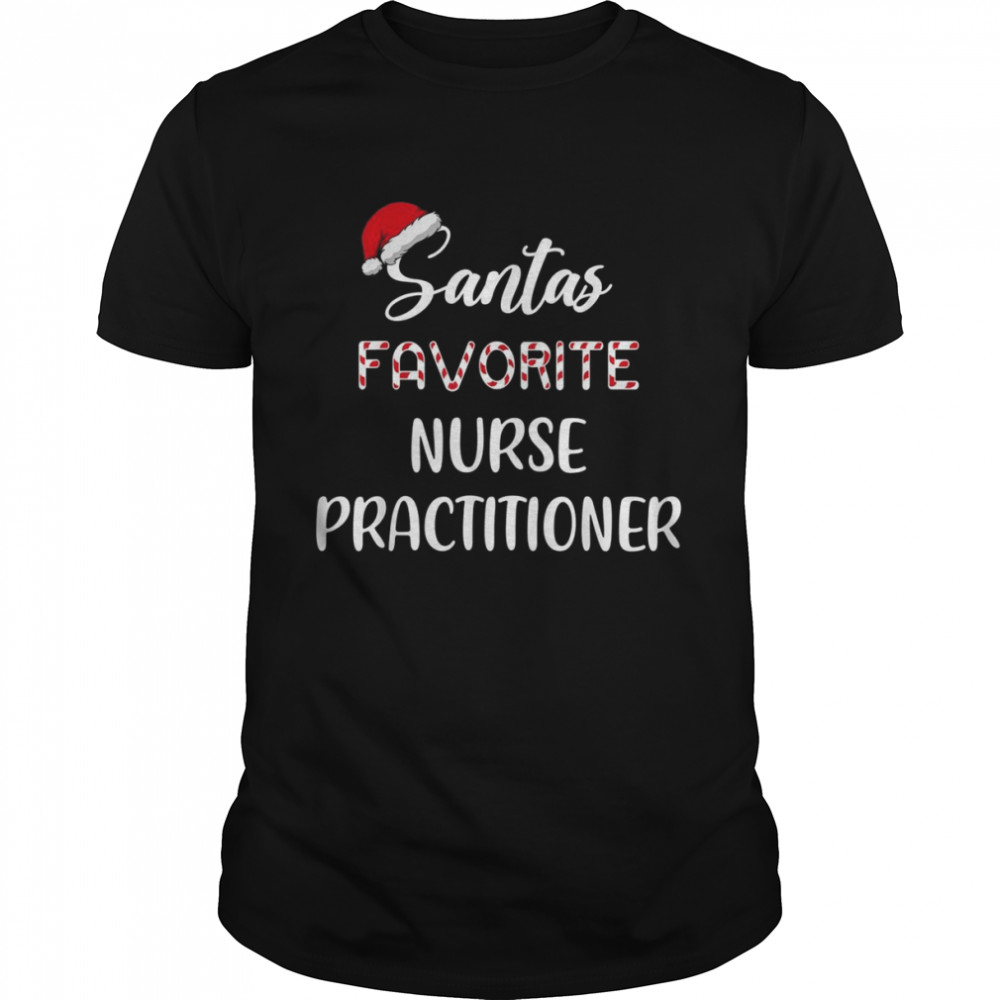 Santa’s Favorite Nurse Practitioner Christmas Shirt