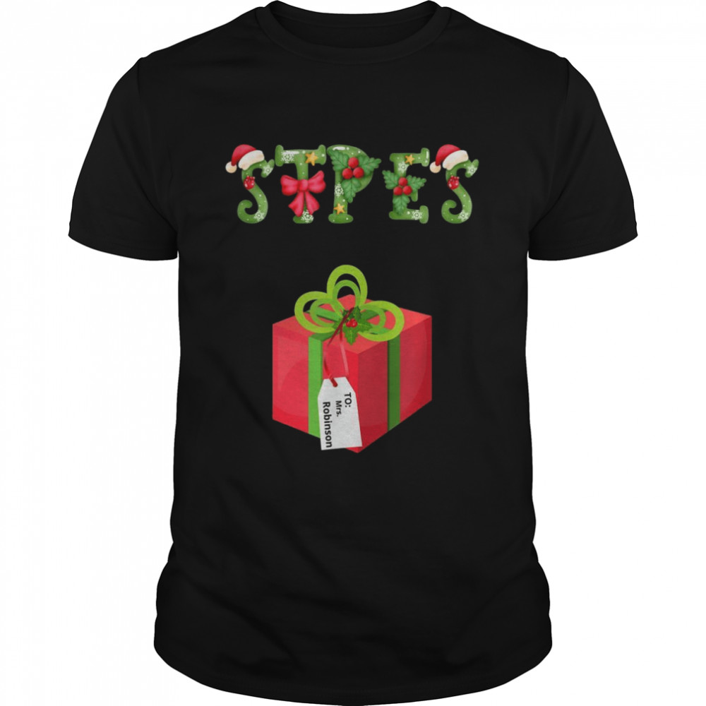 STPES Christmas Letters Name Tag Mrs Robinson Shirt