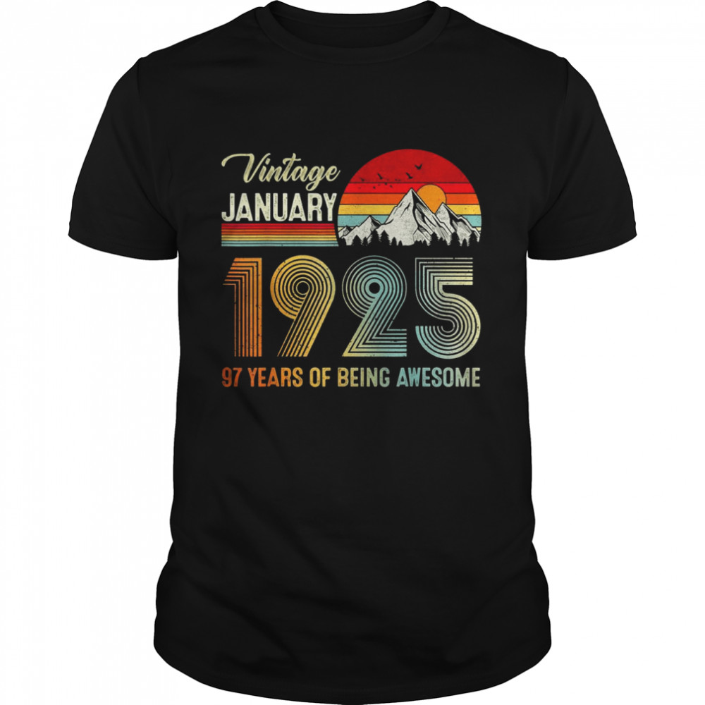 97th Birthday Vintage January 1925 97 Years Old Shirt