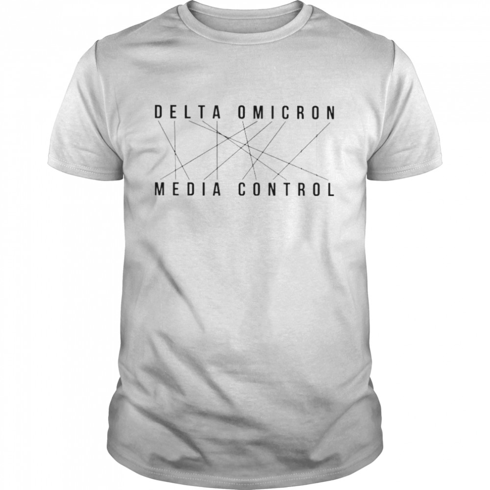 delta Omicron media control shirt