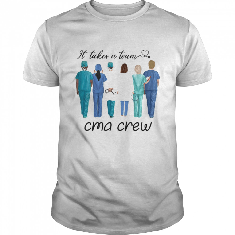 It Takes A Team CMA Crew Shirt