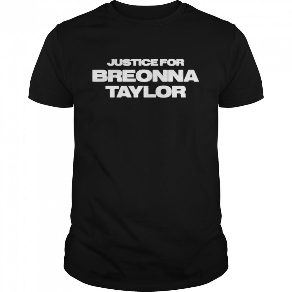 justice For Breonna Taylor new Shirt