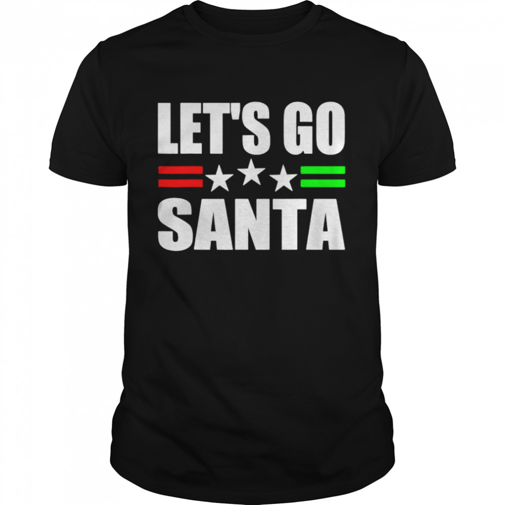 Lets Go Santa Biden Christmas shirt