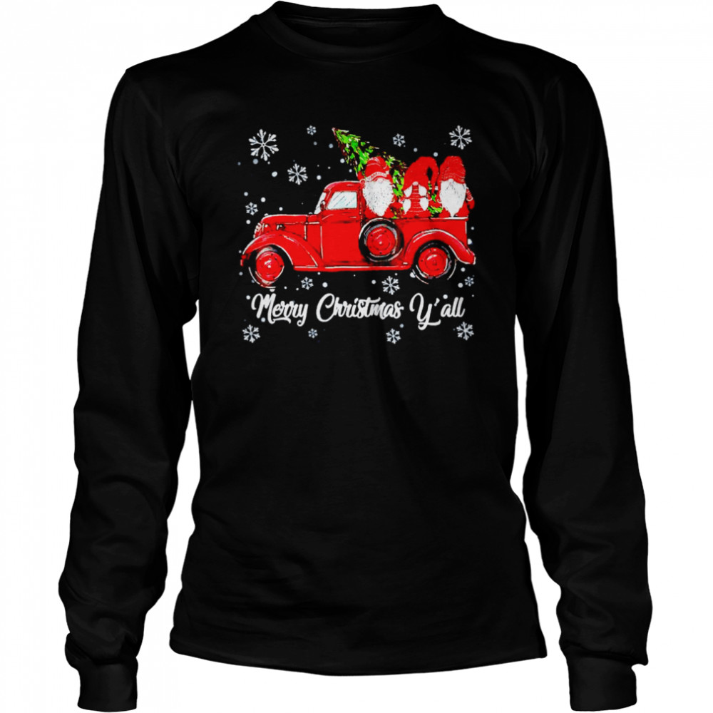Nice gnomes red truck merry Christmas y’all sweater Long Sleeved T-shirt