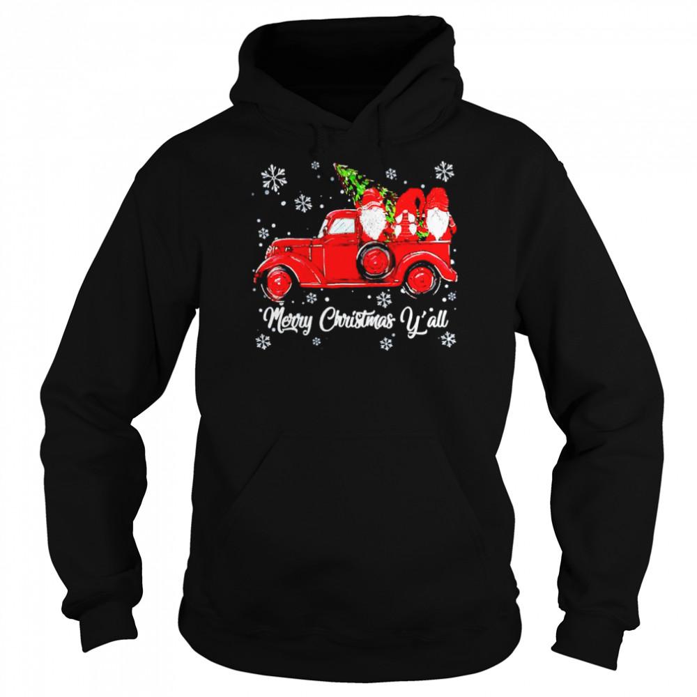 Nice gnomes red truck merry Christmas y’all sweater Unisex Hoodie