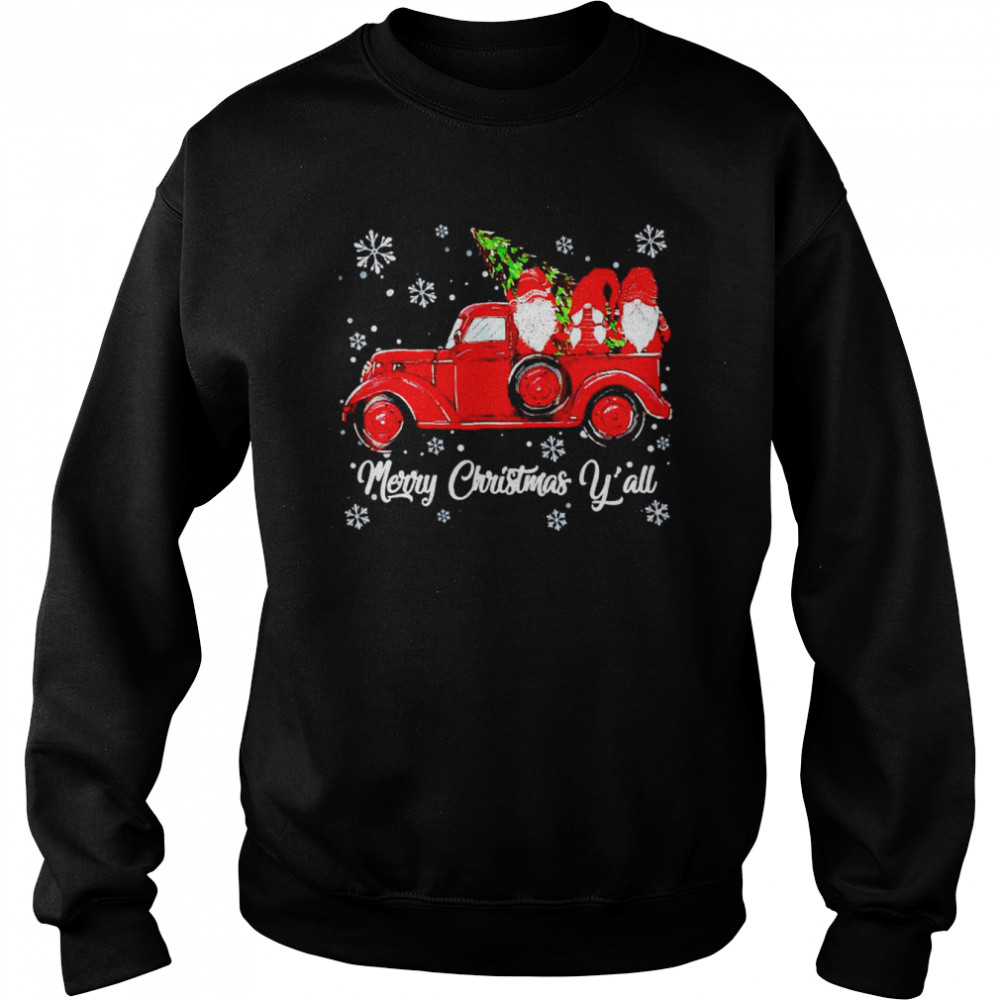 Nice gnomes red truck merry Christmas y’all sweater Unisex Sweatshirt