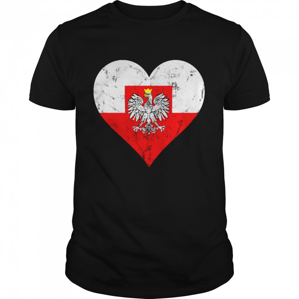 Poland Heart Polish Eagle Polska Flag Polish Heritage Shirt