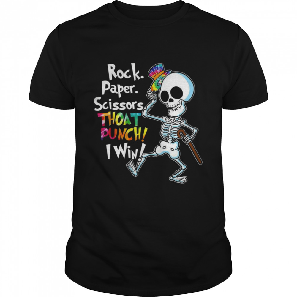 Rock paper scissors thoat punch i win shirt