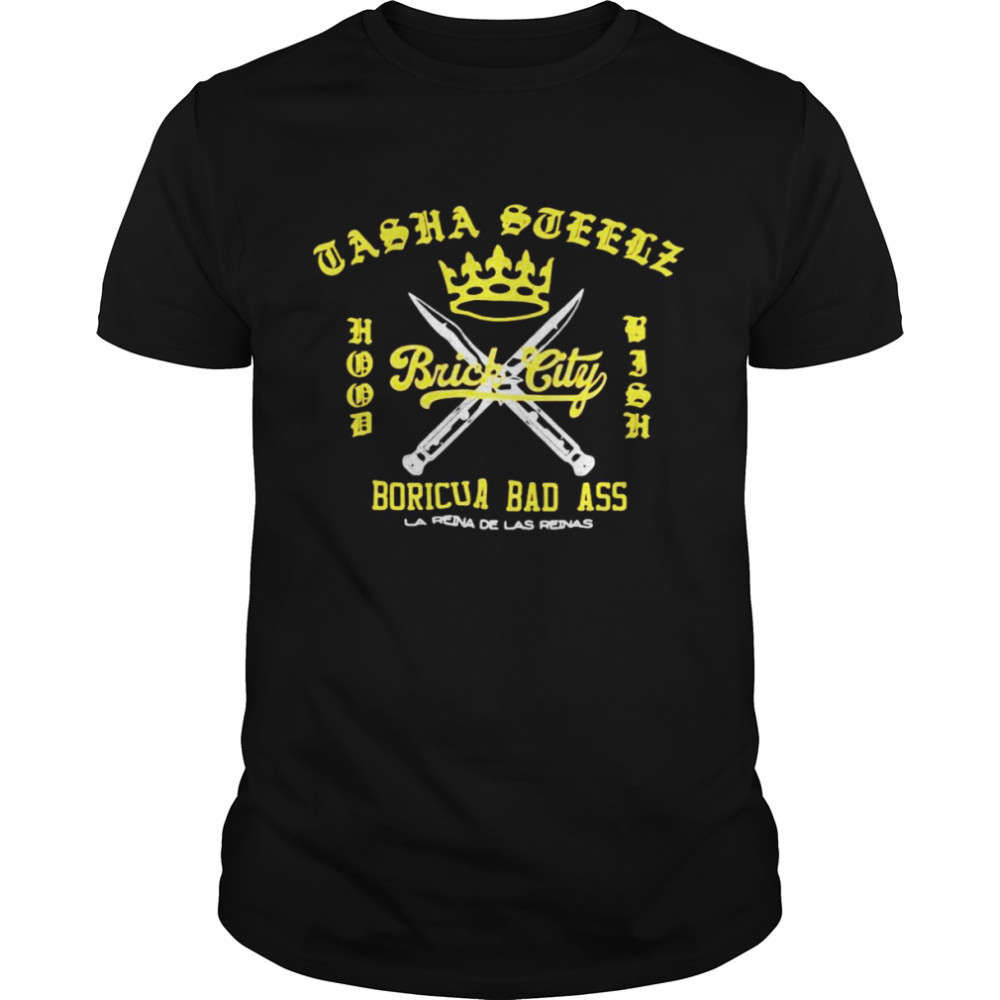 tasha Steelz Brick City Boricua Badass Shirt