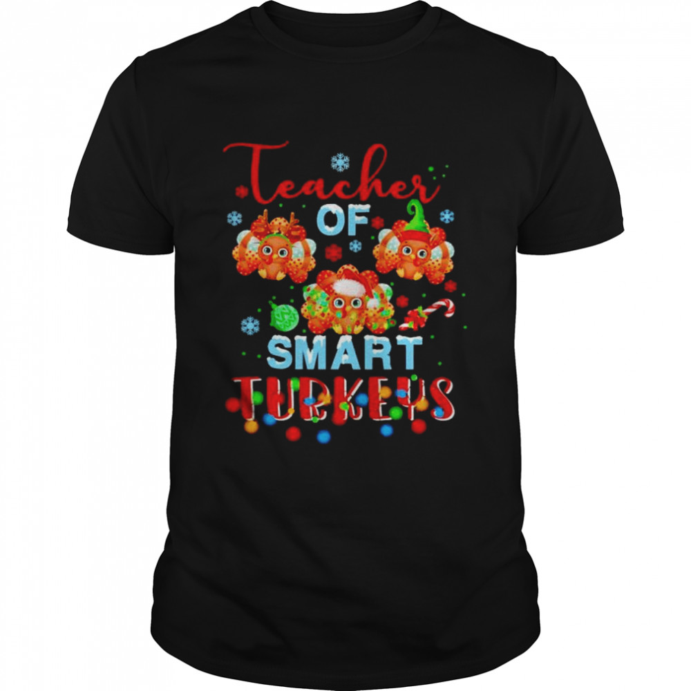 Teacher smart turkey Christmas shirt