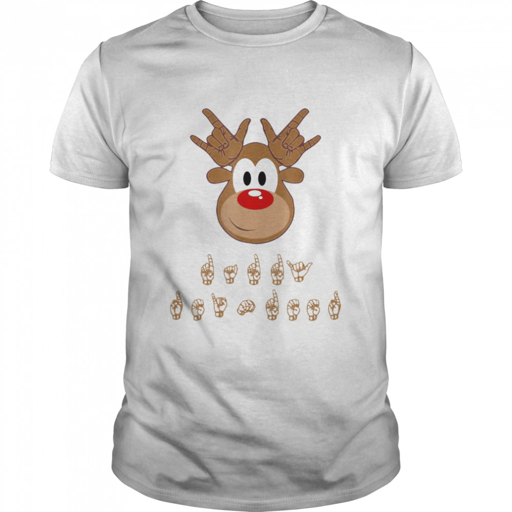 Asl Sign Language Deaf Christmas Reindeer Sweater Shirt