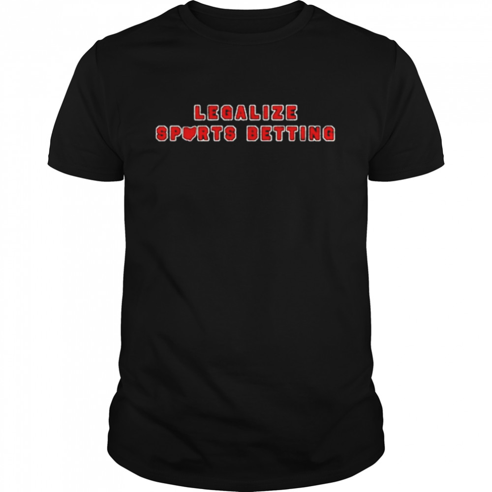 Legalize sports betting shirt