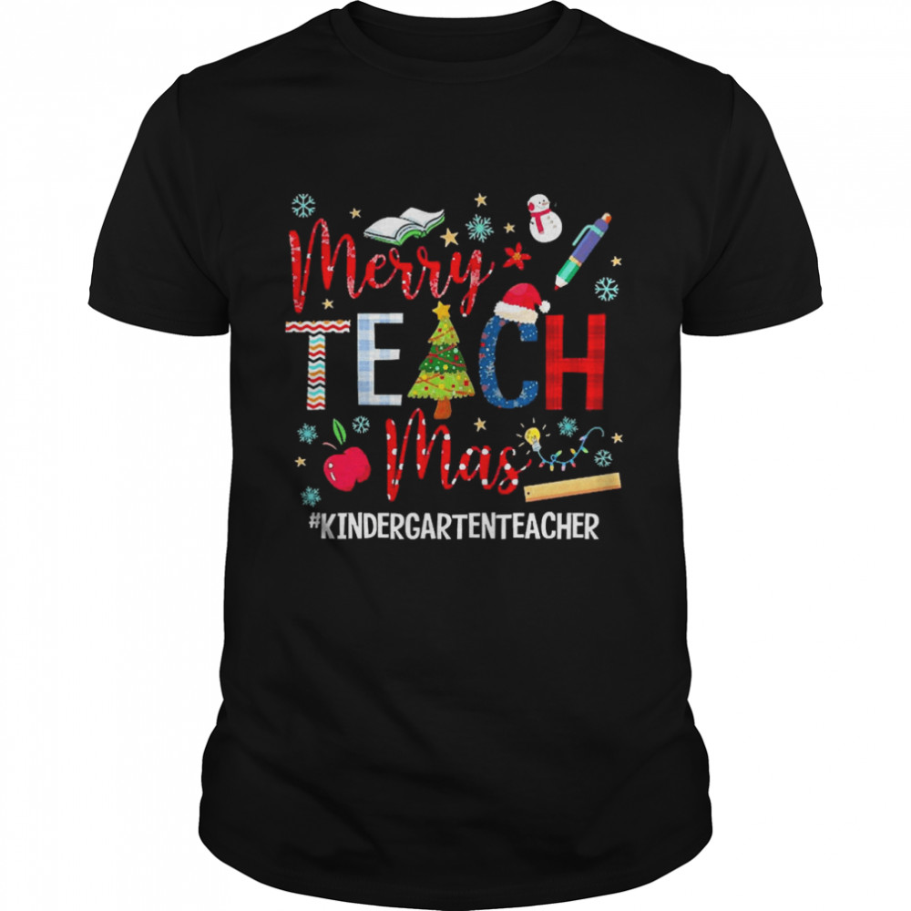 Merry Teach Mas Kindergarten Teacher Christmas Sweater Shirt