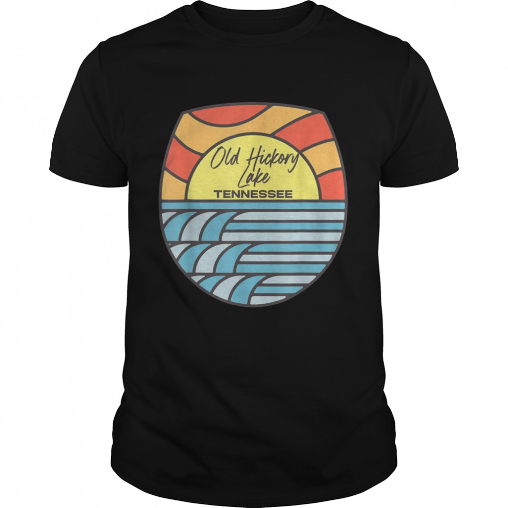 Old Hickory Lake Tennessee TN Sunset Vacation Souvenir Shirt