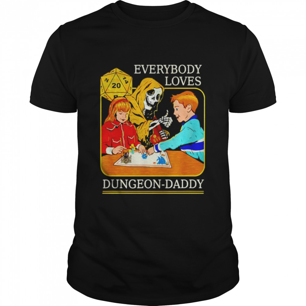 RPG D20 Dice everybody loves Dungeon Daddy shirt