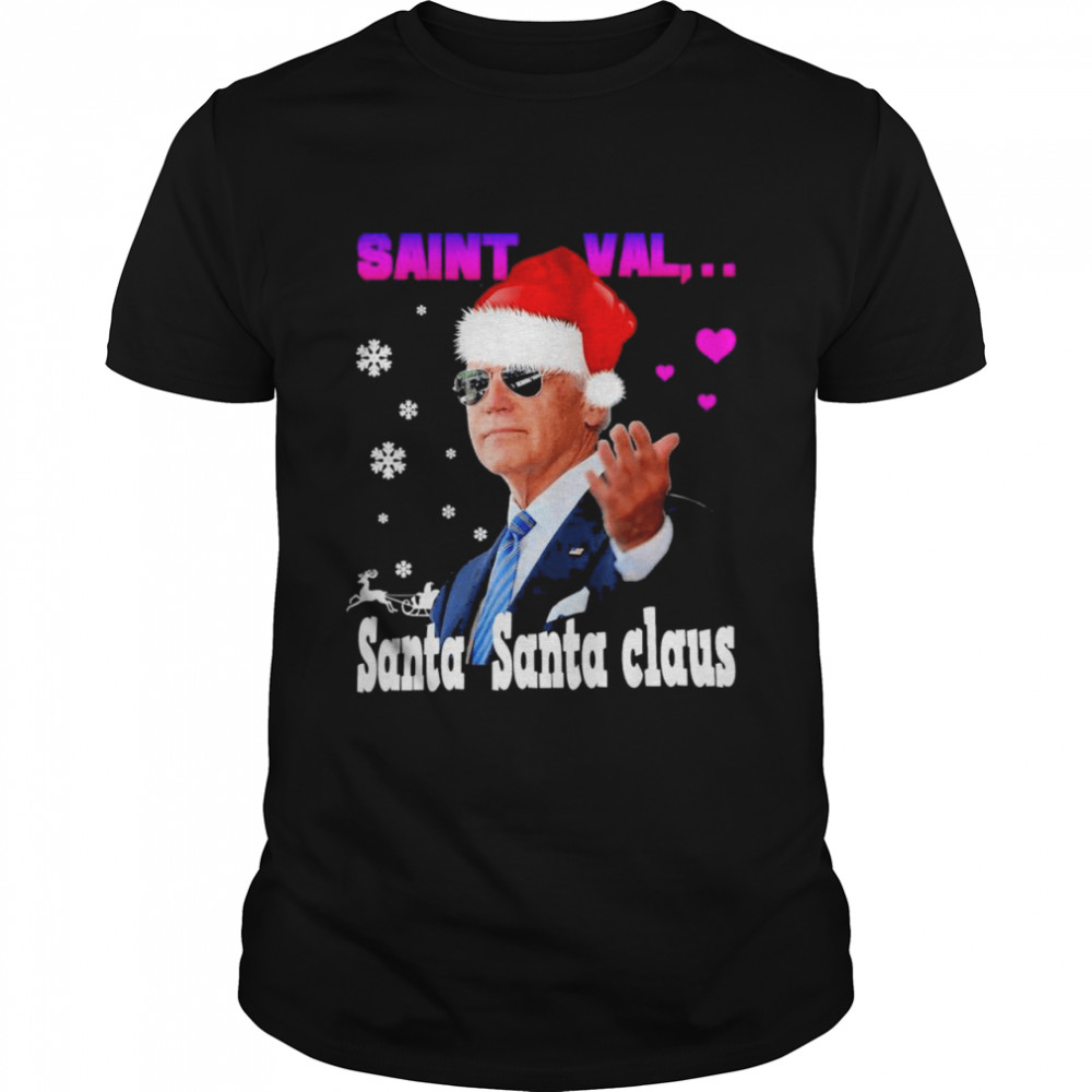 Santa Joe Biden Happy valentines day Ugly Christmas shirt