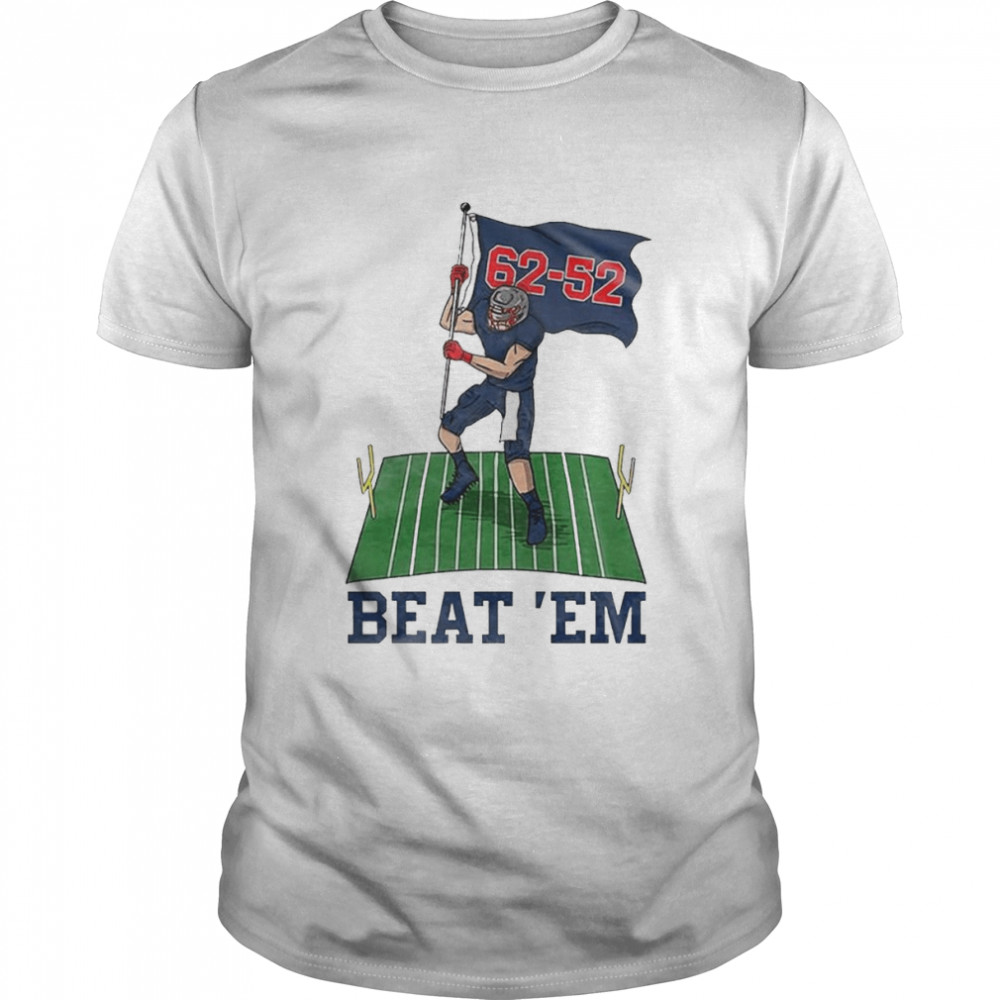 62 52 beat ’em T-shirt