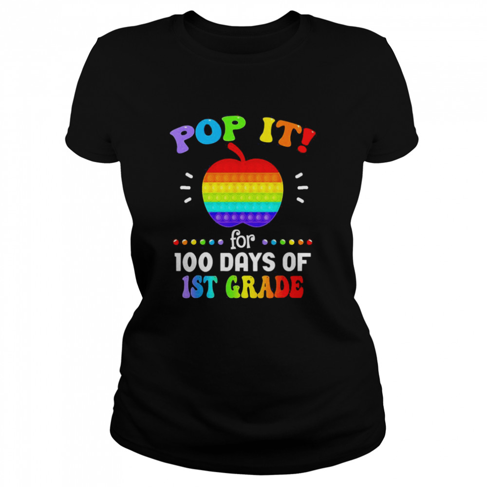 Fidget Pop It 100 Days Of 1st Grade Students  Classic Women's T-shirt