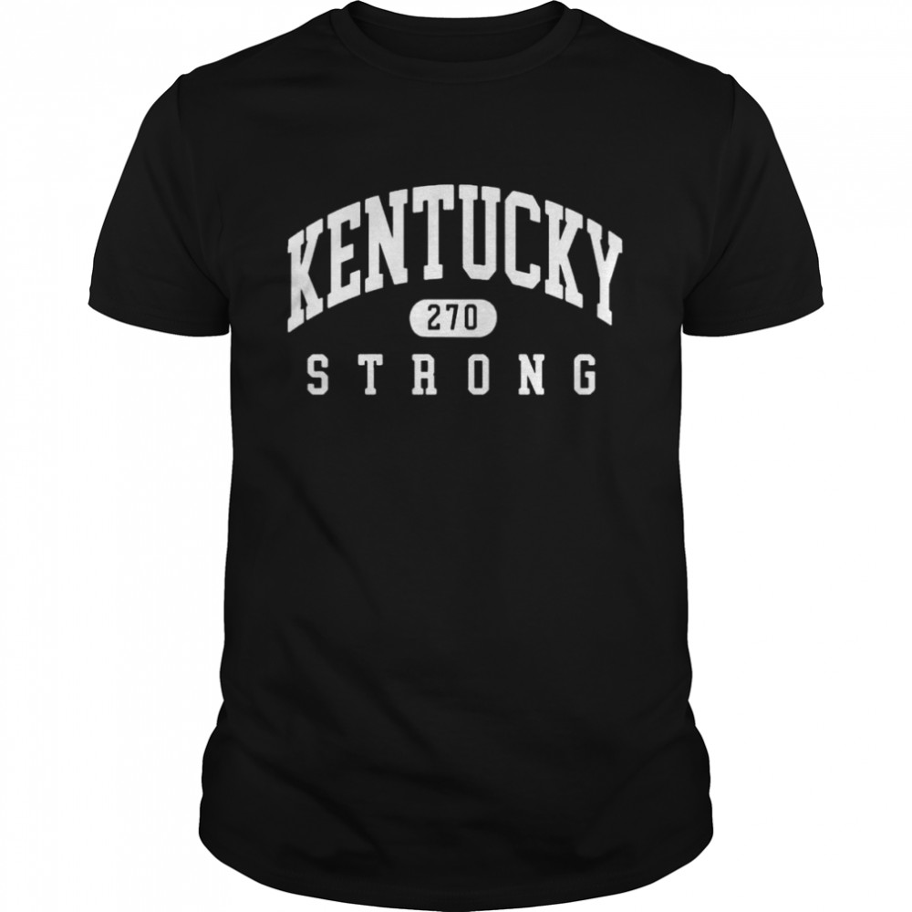 Kentucky Strong 270 Shirt