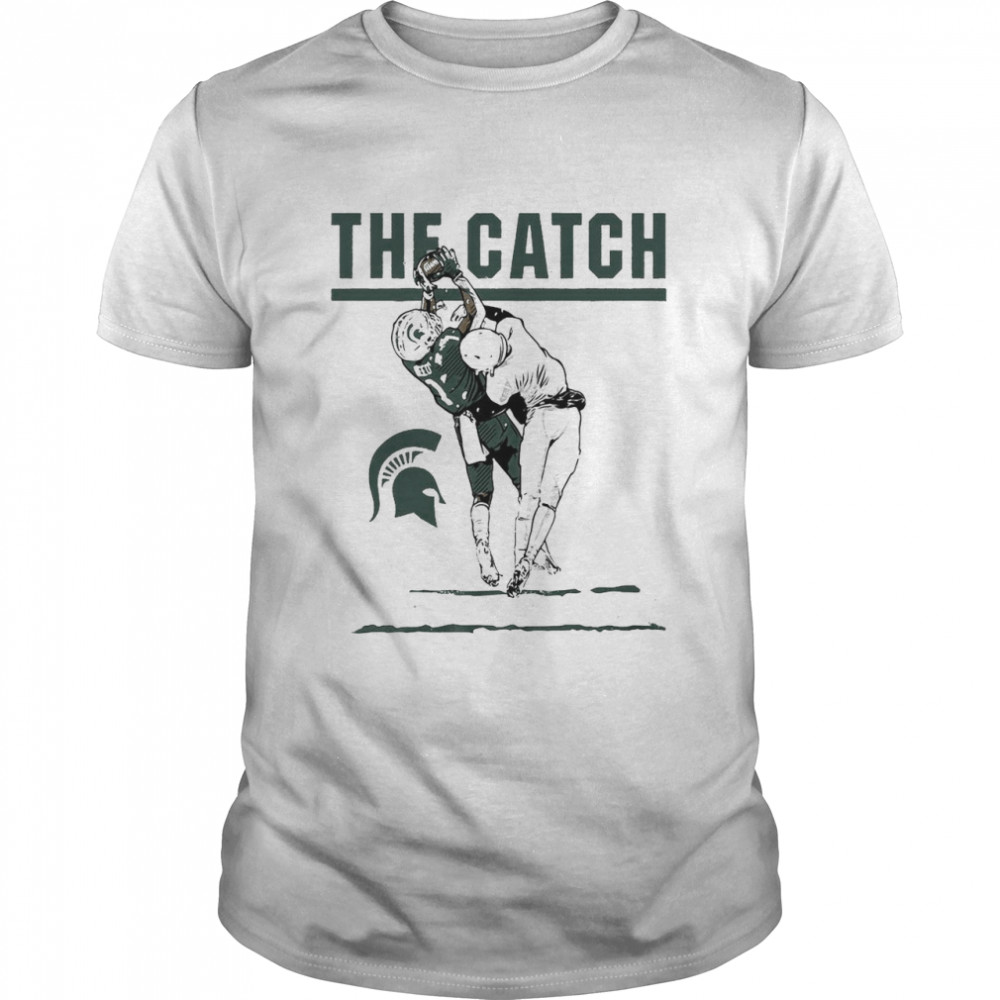 Michigan State Spartan The Catch Shirt