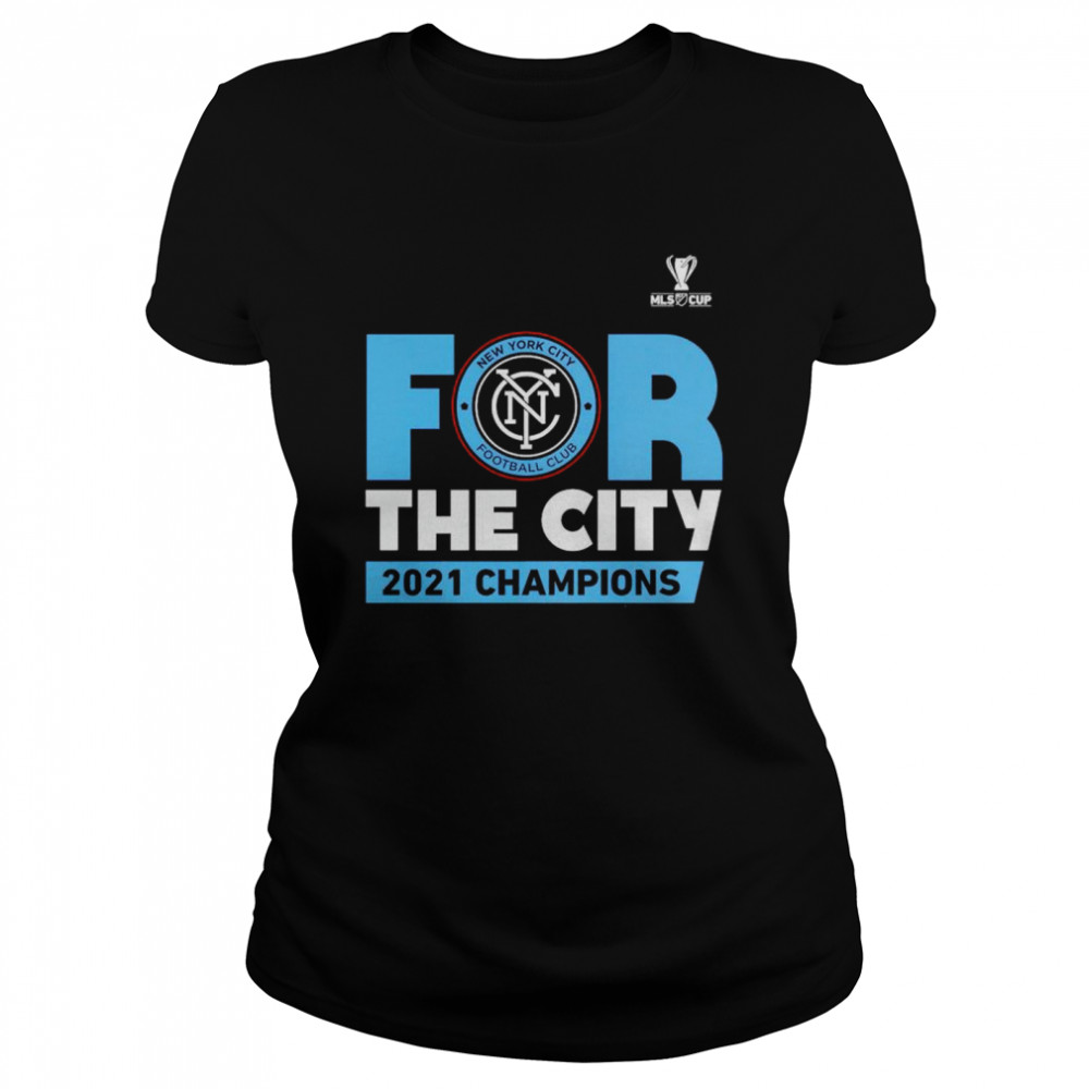 New York City FC for the city 2021 champions shirt Classic Women's T-shirt