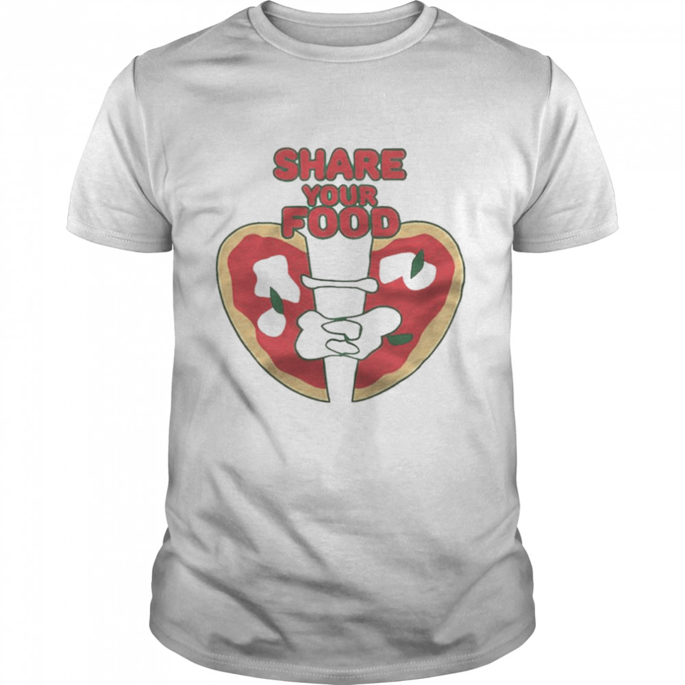 Share Your Food shirt