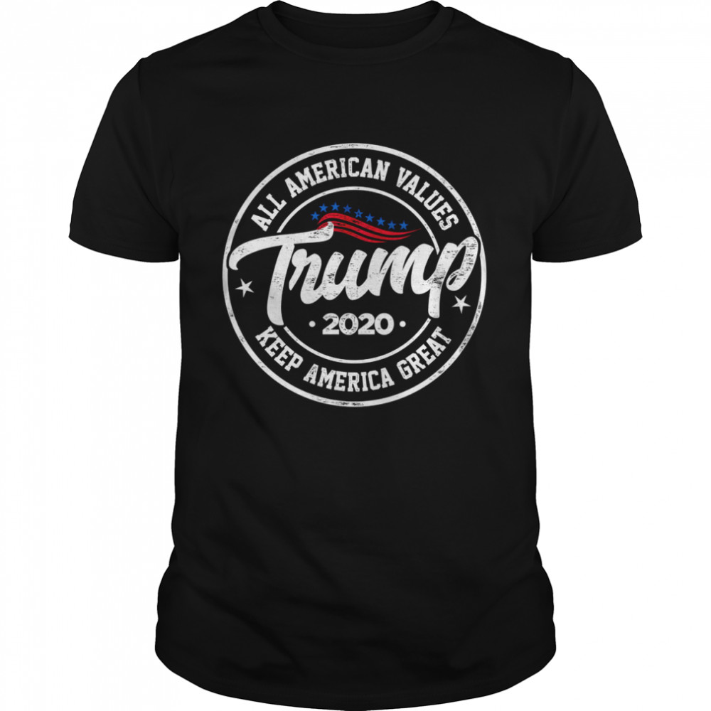 All american values trump 2020 keep america great shirt