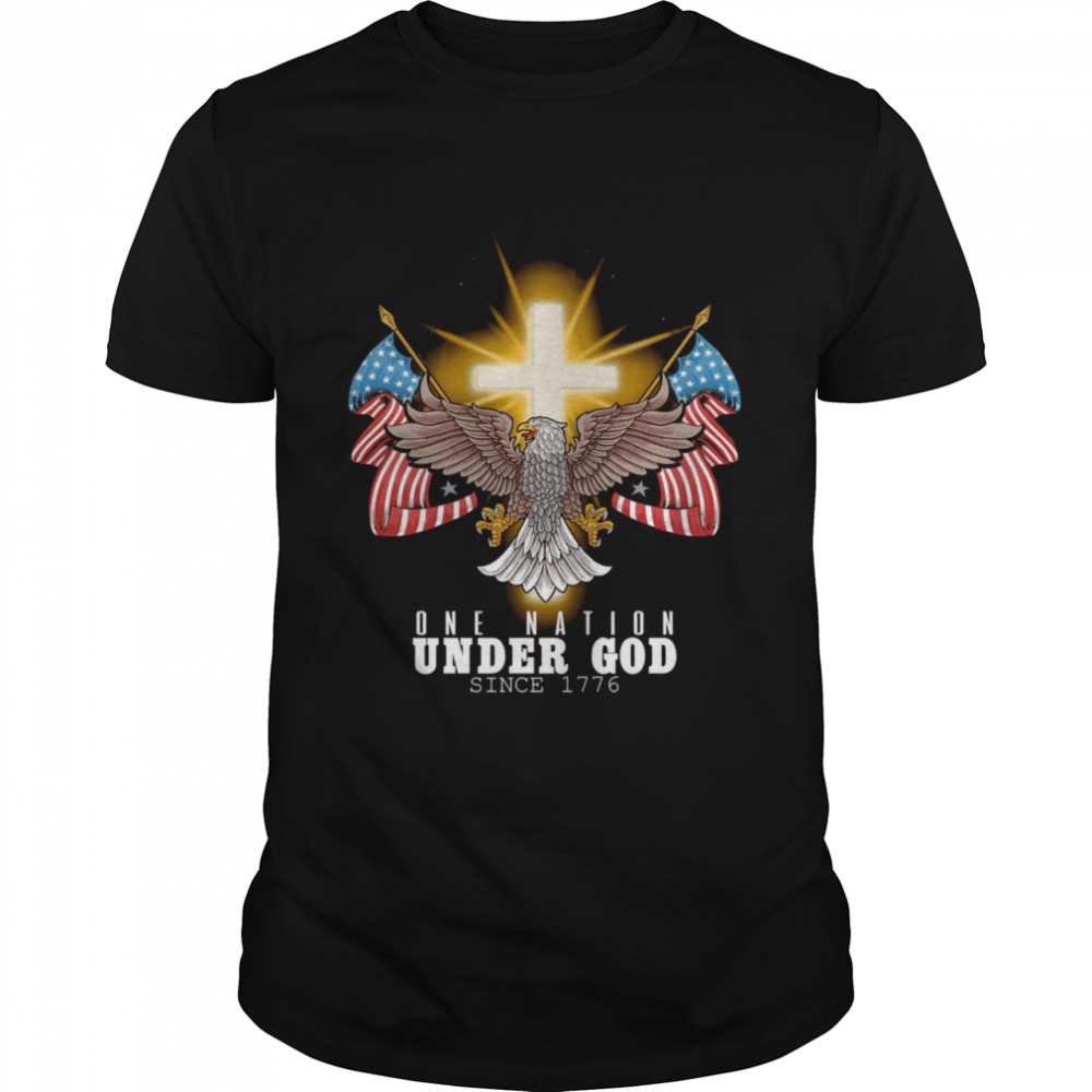 One nation under god since 1776 shirt