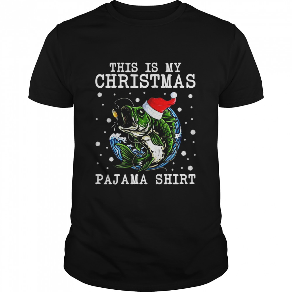 This Is My Christmas Pajama Fishing Xmas PJs Dad Shirt