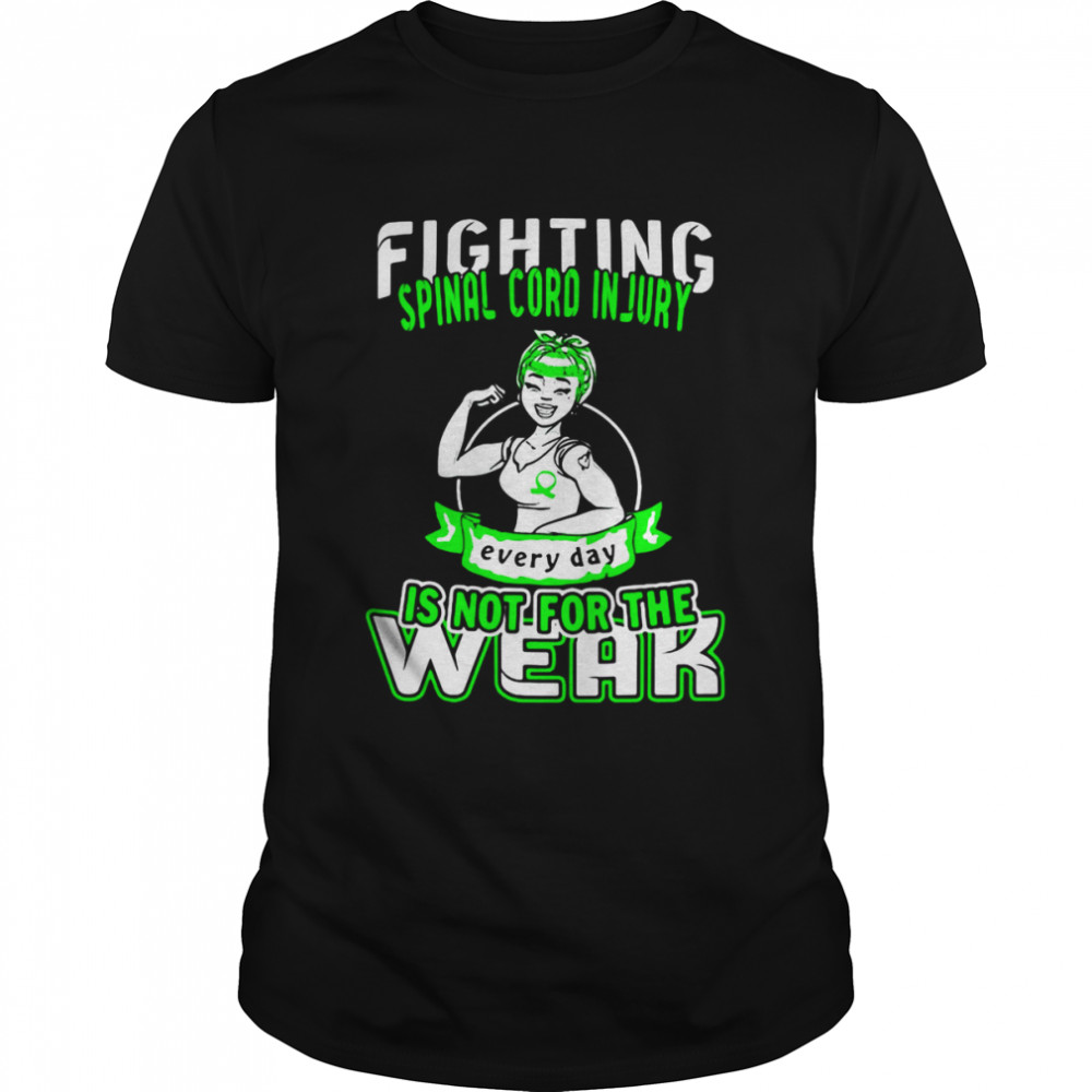 Fighting Spinal Cord Injury Everyday Shirt