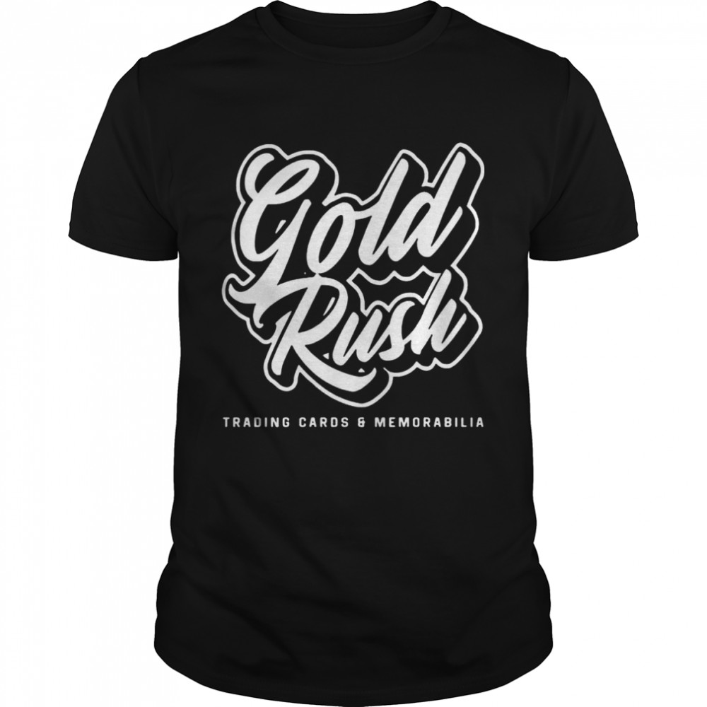 Gold rush reading cards and memorabilia shirt