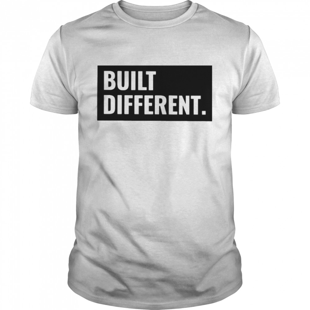 Built Different shirt