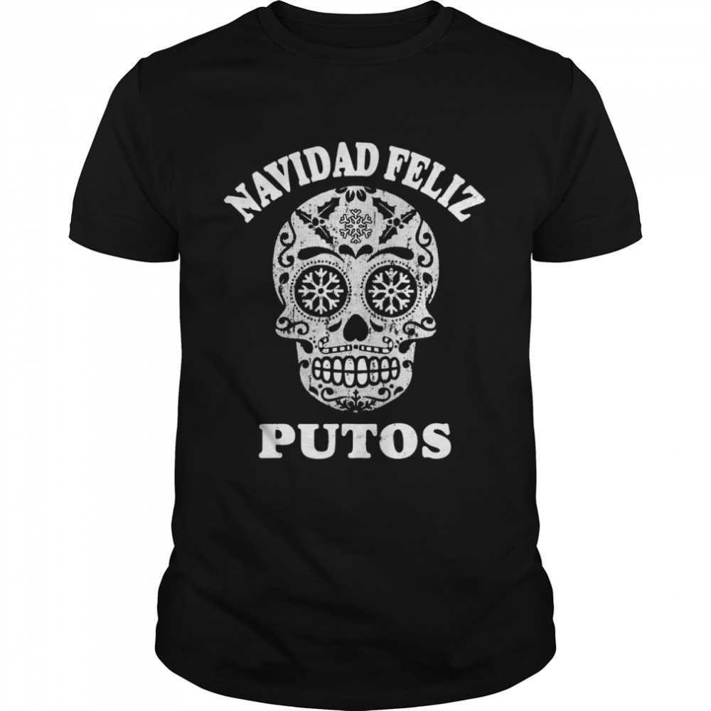 Feliz Navidad Putos Mexican Ugly Xmas Party Shirt