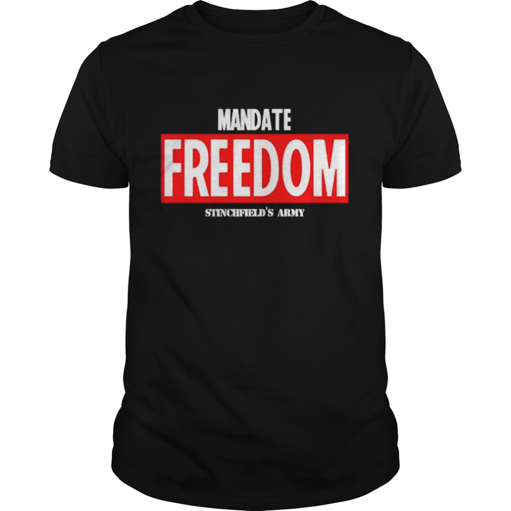 mandate freedom stinchfield’s army shirt