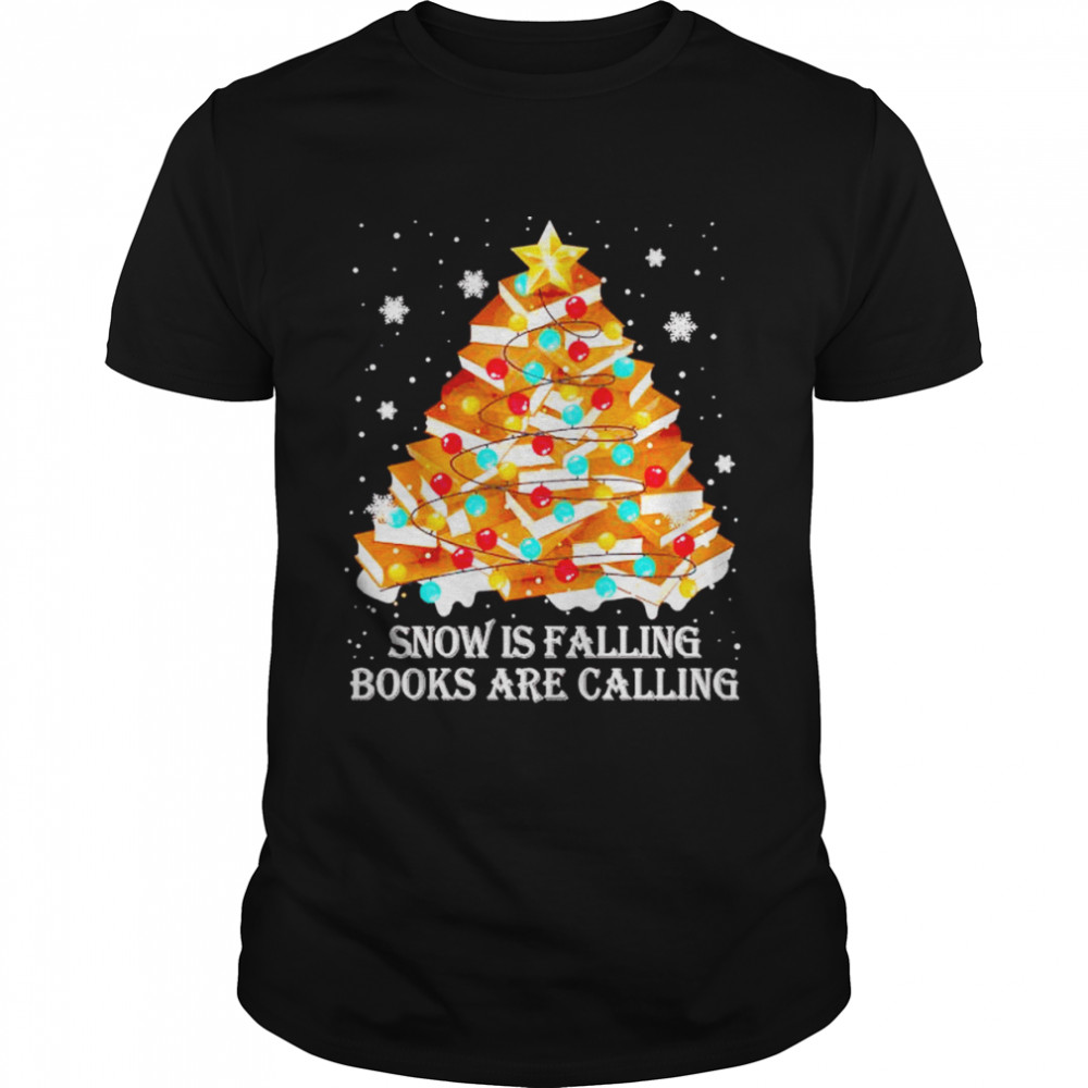 Snow is falling books are calling Christmas shirt