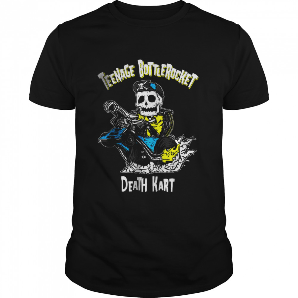 Teenage Bottle Rocket Death Kart Shirt