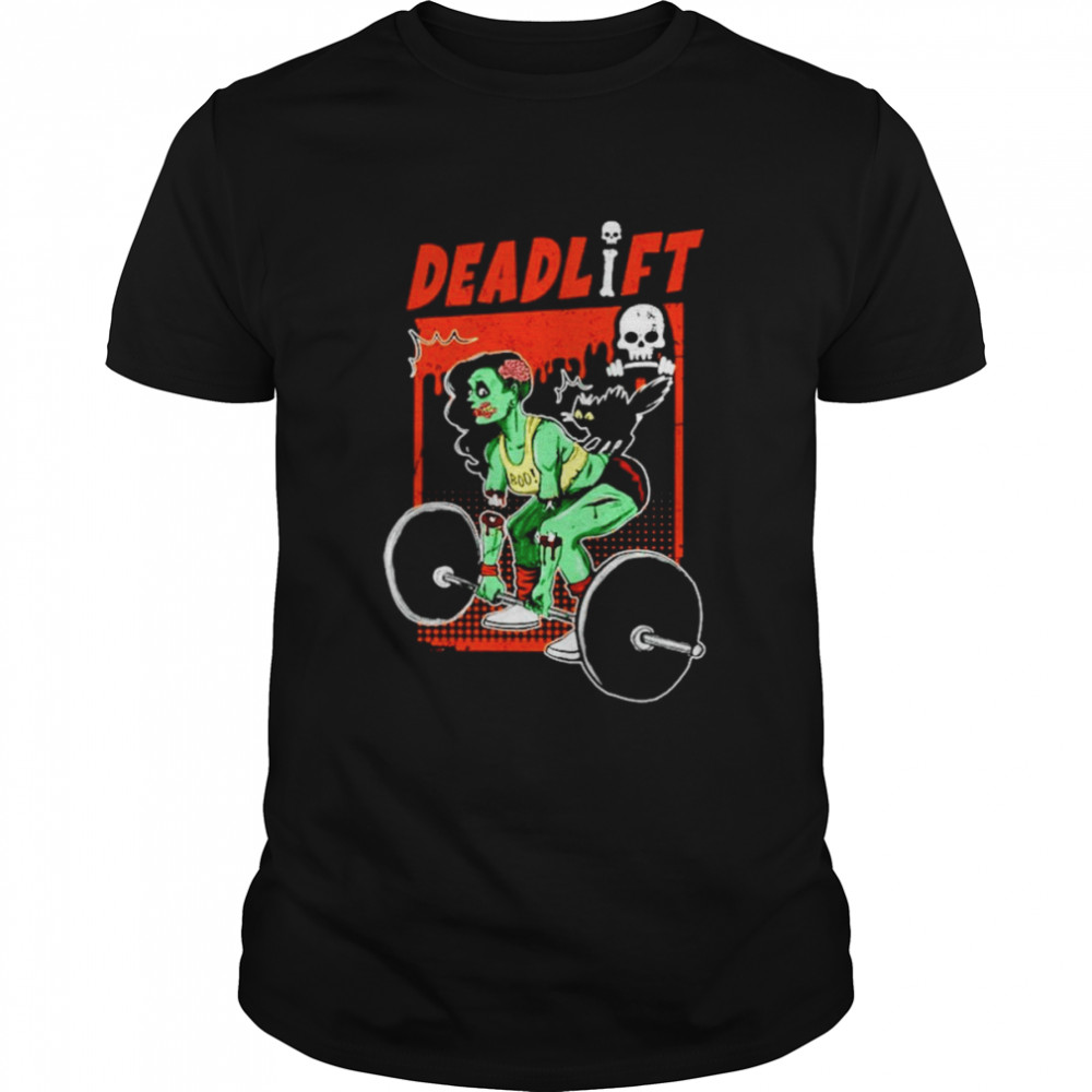 Weight lifting zombie deadlift shirt