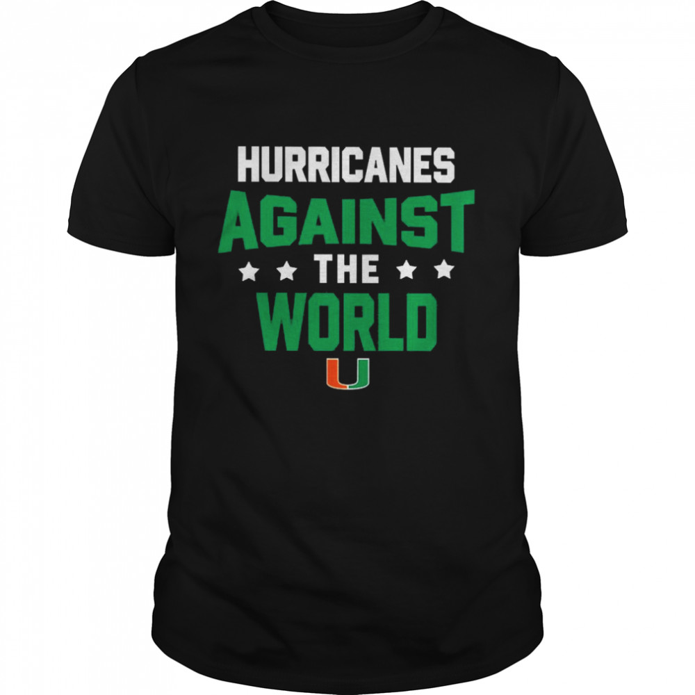 Hurricanes Against The World Shirt