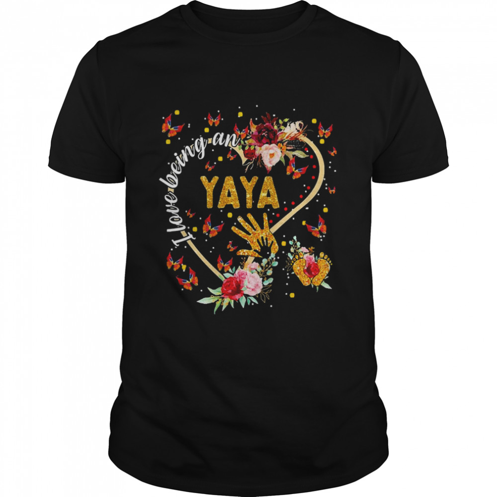 I Love Being A Yaya Shirt