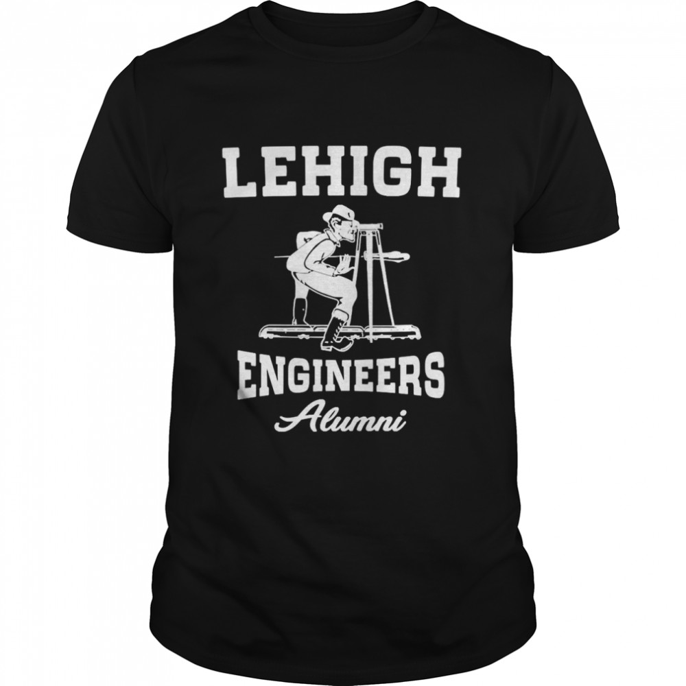 Lehigh Engineers Alumni Shirt