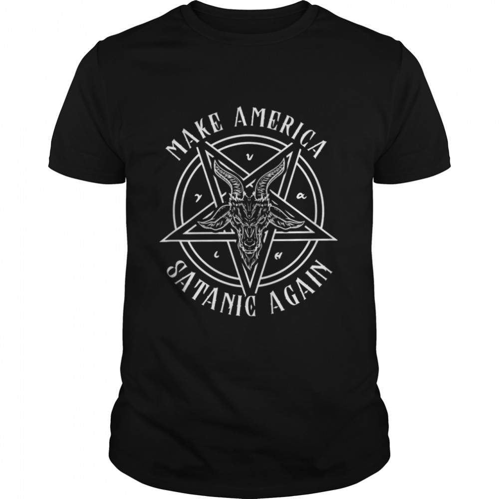 Make America Satanic Again I Baphomet Pentagram Flag Shirt