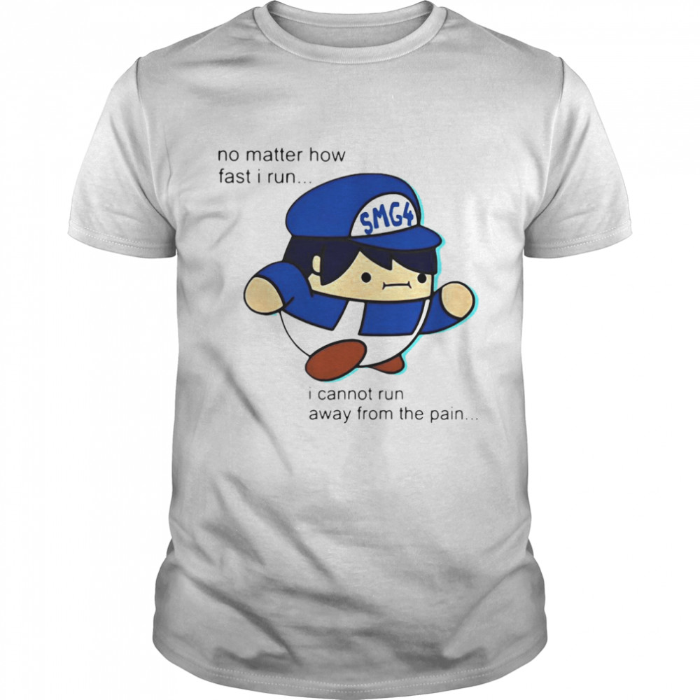 No Matter How Fast I Ran I Cannot Run Away From The Pain Tee Shirt