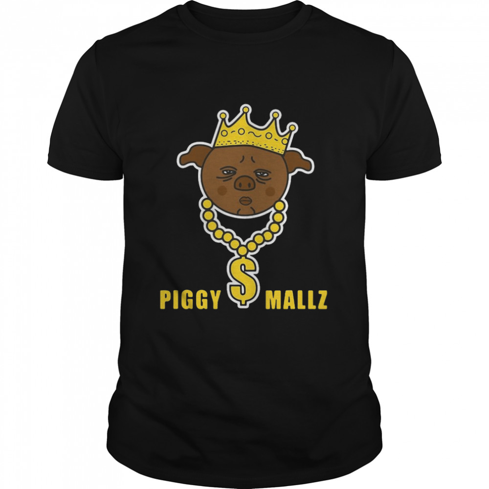 Piggy Smallz Hip Hop Rnb Gangsta Funny Pig Black History Shirt