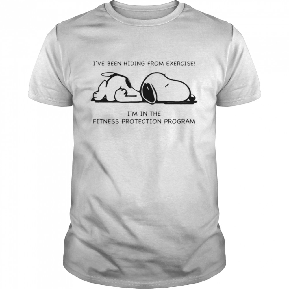 Snoopy I’ve been hiding from exercise shirt