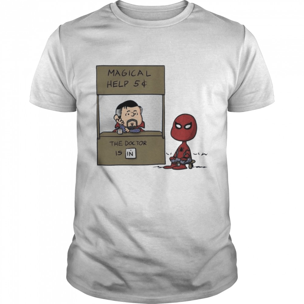 Spider-Man magical help the doctor is in shirt