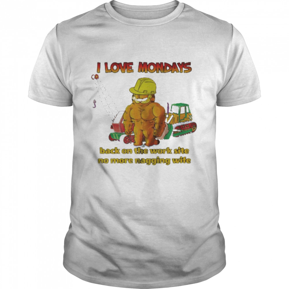 garfield i love mondays back on the work site shirt